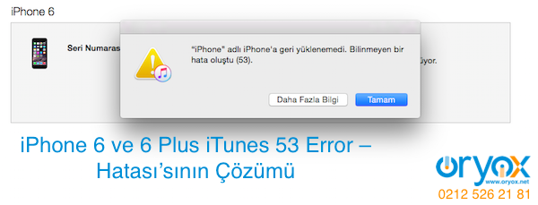 iPhone 6 ve 6 Plus iTunes 53 Error – Hatası (Fix – Çözümü) iPhone 6 ve 6 Plus iTunes 53 Error – Hatası (Fix - Çözümü)